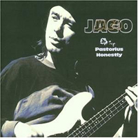 Jaco Pastorius Big Band - Honestly