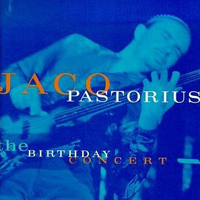 Jaco Pastorius Big Band - The Birthday Concert