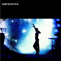 Sade (GBR) - Lovers Live (The Full Version) (CD 2)