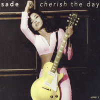 Sade (GBR) - Cherish The Day (Single)