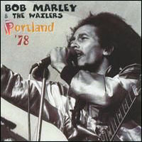 Bob Marley & The Wailers - Portland '78