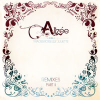 Alizee - Mademoiselle Juliette (Promo Remixes CD-MAXI, Pt2)