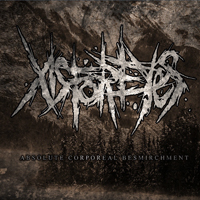 XisForEyes - Absolute Corporeal Besmirchment (EP)