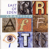 East Of Eden - Graffito