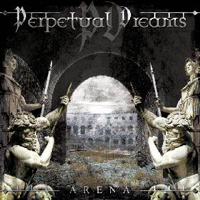 Perpetual Dreams - Arena