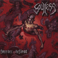 Soulless (USA) - Forever Defiant