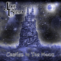 Jose Rubio - Castles In The Moon