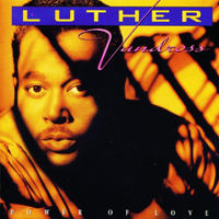 Luther Vandross - Power Of Love