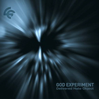 God Experiment - Delivered Hate Object