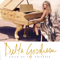 Delta Goodrem - Child of the Universe (Deluxe Edition: CD 1)