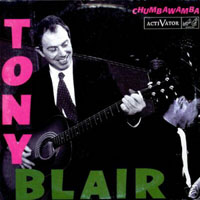 Chumbawamba - Tony Blair (Single)