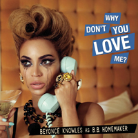 Beyonce - Why Don't You Love Me (Maxi-Single)