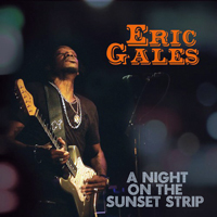 Eric Gales Band - A Night On The Sunset Strip