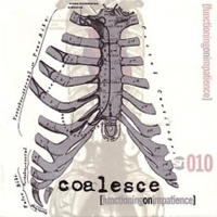 Coalesce - Functioning On Impatience