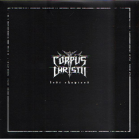 Corpus Christii - Lost Chapters