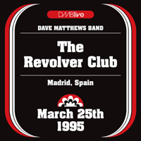 Dave Matthews Band - 1995.03.25 - The Revolver Club, Madrid, Spain (CD 2)