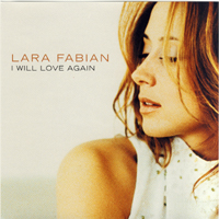 Lara Fabian - I Will Love Againe (Single, Remixes)