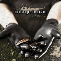 NoLongerHuman - Antipathy