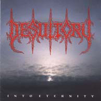 Desultory (SWE) - Into Eternity