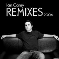 Ian Carey Project - Ian Carey: Remixes