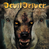 DevilDriver - Trust No One (Special Edition)