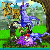 Dog Fashion Disco - Beating A Dead Horse, To Death... Again