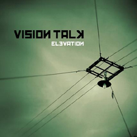 Vision Talk - Elevation (Limited Edition) (CD 1)