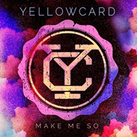 Yellowcard - Make Me So (Single)