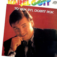 Karel Gott - To Vam Byl Dobry Rok