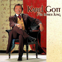 Karel Gott - Fuer Immer Jung
