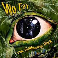 Wo Fat - The Gathering Dark