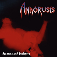 Anacrusis - Screams And Whispers