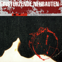 Einstuerzende Neubauten - Zeichnungen Des Patienten O.T. ? Drawings Of O.T. (Remastered 2002)