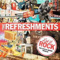 Refreshments - Let it Rock the Chuck Berry Tribute