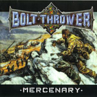 Bolt Thrower - Mercenary