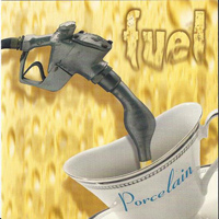 Fuel - Porcelain (EP)