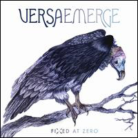 VersaEmerge - Fixed At Zero (Deluxe Version)