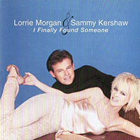 Lorrie Morgan - I Finally Found Someone (feat. Sammy Kershaw)