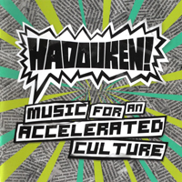 Hadouken! - Music For An Accelerated Culture
