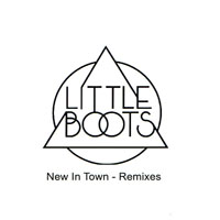 Little Boots - New In Town - Remixes (Promo Single)