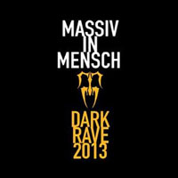 Massiv In Mensch - Dark Rave, 2013 (7'' Single)