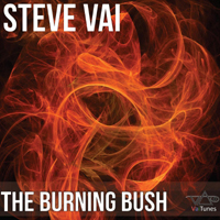 Steve Vai - The Burning Bush (VaiTunes #5)