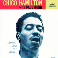 Chico Hamilton - Chico Hamilton With Paul Horn (Split)