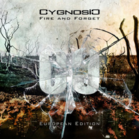 CygnosiC - Fire And Forget (Limited European Edition)