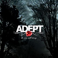 Adept - The Rose Will Decay (EP)