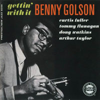 Benny Golson - Gettin' with It