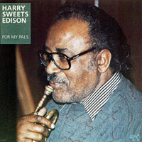 Harry Edison - For My Pals