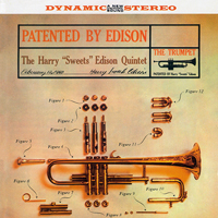 Harry Edison - Harry 'Sweets' Edison Quintet - Patented By Edison