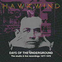 Hawkwind - Days Of The Underground: The Studio & Live Recordings 1977-1979 (CD 1)
