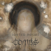 Tombs - Winter Hours